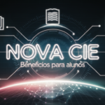 Nova CIE: Benefícios para Alunos